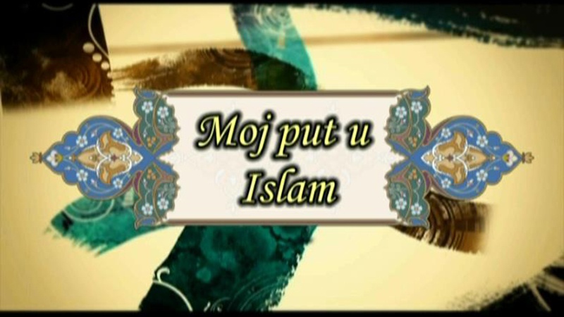Moj put u islam