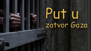 Put u  zatvor Gaza