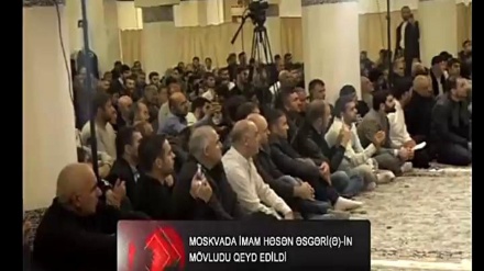 MOSKVADA İMAM HƏSƏN ƏSGƏRİ(Ə)-İN MÖVLUDU QEYD EDİLDİ 