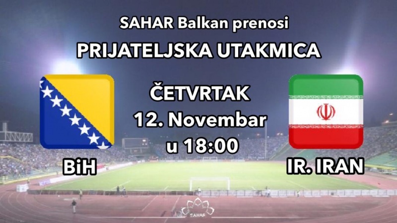 Direktan prijenos prijateljske utakmice između BiH i IR Iran