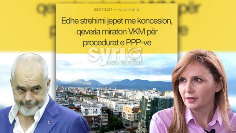 Qeveria jep me PPP edhe strehimin social, Tabaku: Shqipëria me koncesion!