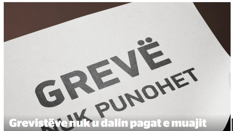 Grevistëve nuk u dalin pagat e muajit shtator