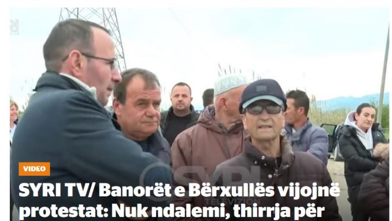 Banorët e Bërxullës vijojnë protestat: Nuk ndalemi, thirrja për Ramën 