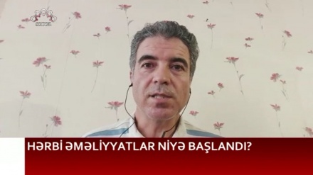 Azərbaycanın hərbi əməliyyatlara nə üçün başladı?