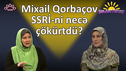 Mixail Qorbaçov SSRİ-ni necə çökürtdü?