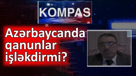 Azərbaycanda qanunlar işləkdirmi?