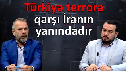 Türkiyə terrora qarşı İranın yanındadır