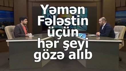 Yəmən Fələstin üçün hər şeyi gözə alıb