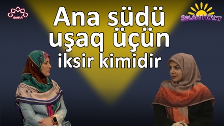 Ana südü uşaq üçün iksir kimidir