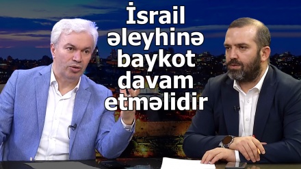İsrail əleyhinə baykot davam etməlidir