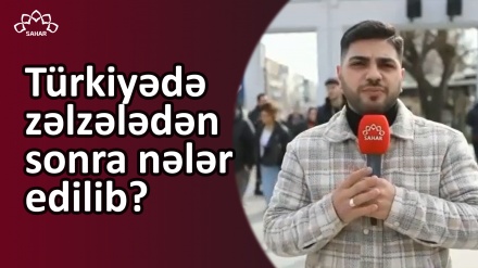 Türkiyə xalqı hakimiyyətin zəlzələdən sonrakı tədbirləri barədə nə düşünür?