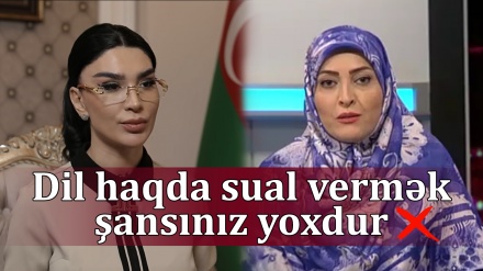 Dil haqda sual vermək şansınız yoxdur