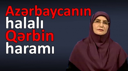 Azərbaycanın halalı Qərbin haramı