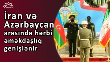 İran və Azərbaycan arasında hərbi əməkdaşlıq genişlənir 