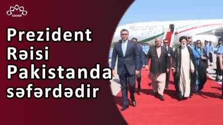 Prezident İbrahim Rəisi Pakistanda səfərdədir