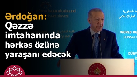 Ərdoğan: Qəzzə imtahanında hərkəs özünə yaraşanı edəcək
