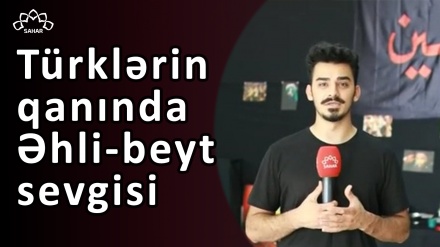 Türklərin qanında Əhli-beyt sevgisi