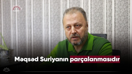 Məqsəd Suriyanın parçalanmasıdır