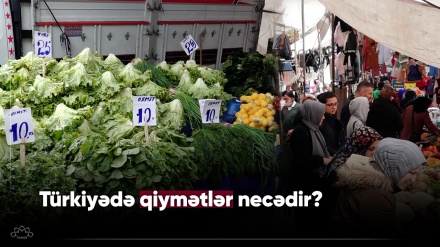 Türkiyədə qiymətlər necədir?