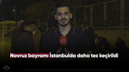 Novruz bayramı İstanbulda daha tez keçirildi