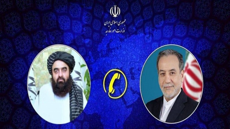 ایران اور افغانستان کےوزرائے خارجہ کا ٹیلی فونی رابطہ ؛ مشترکہ تعاون کے فریم ورک کو مضبوط بنانے پر تاکید